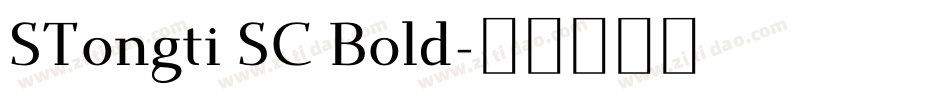 STongti SC Bold字体转换